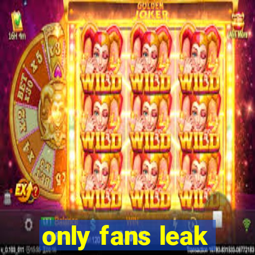 only fans leak